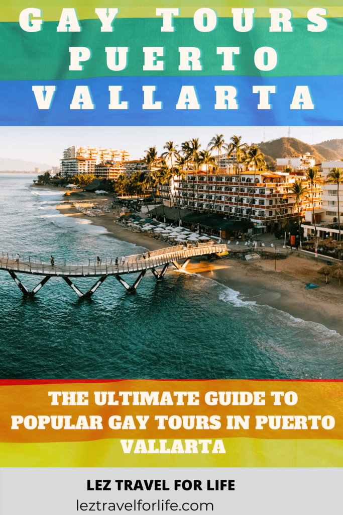 Traveling to Puerto Vallarta Mexico? Check out this Gay Tours Puerto Vallarta Guide for everything you need to plan your next trip! #travelmexico #gaytravelmexico #gaypuertovallarta #lgbtqpuertovallarta #gaytravelguide #puertovallartamexico #puertovallarta