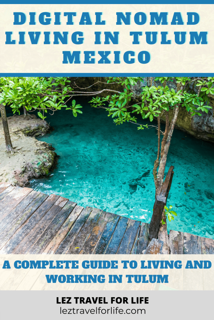 Ready to live abroad? Tulum is a hotspot for digital nomads. Check out this Digital Nomad Living in Tulum Mexico article for all the info! #travelmexico #digitalnomad #digitalnomadmexico #digitalnomadtulum #traveltulummexico 
