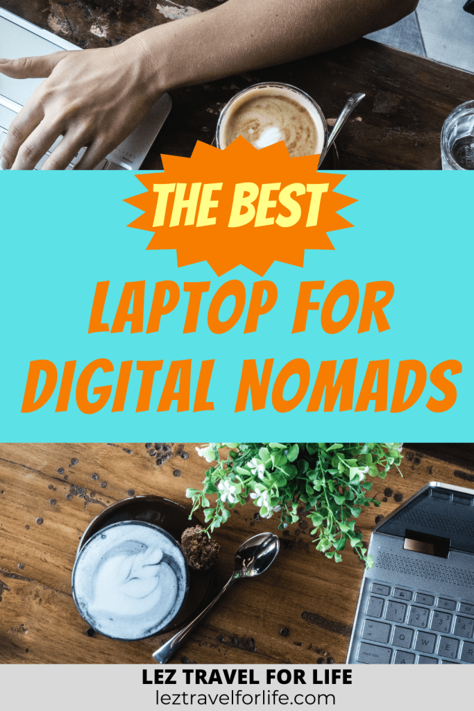 Planning on working remote or becoming a digital nomad? A laptop is the most essential thing you will need during your digital nomad journey. We have taken the time to put together our list of the best laptop for digital nomads. #digitalnomad #remotework #bestlaptops #bestlaptopfordigitalnomads #digitalnomadlaptops #macbook #microsoft #dell #digitalnomadtravel #digitalnomadgear