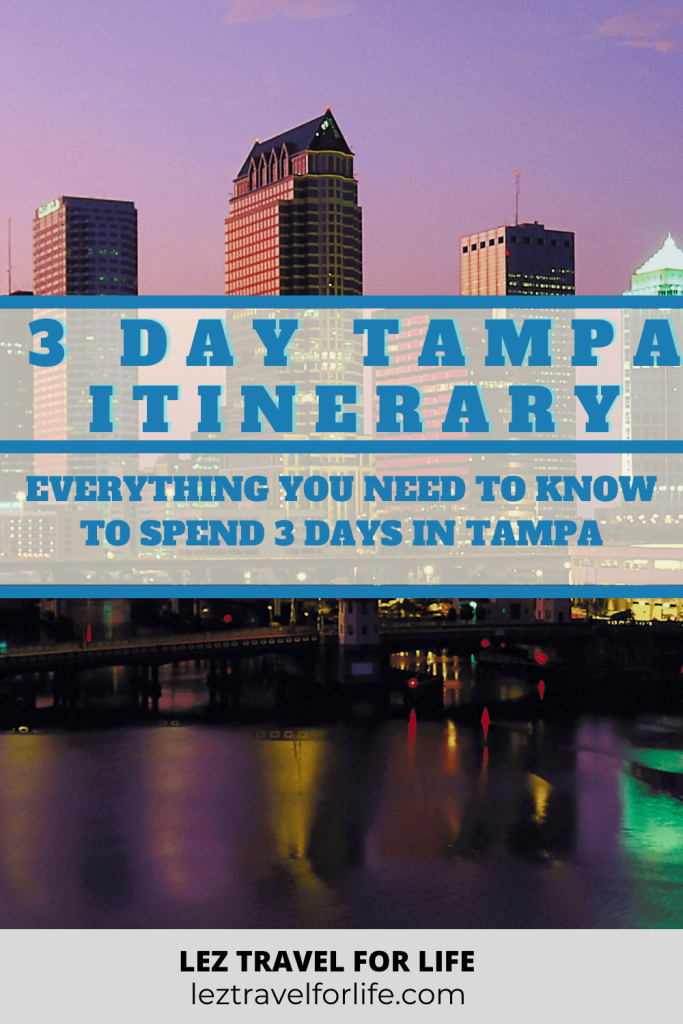 Traveling to Tampa Florida? Check out this 3 Day Tampa Itinerary for things to do, places to eat, and where to stay!  #traveltampabay #visittampabay #travelflorida #travelstpeteflorida #gaytraveltampabay